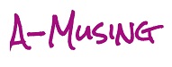 A-Musing